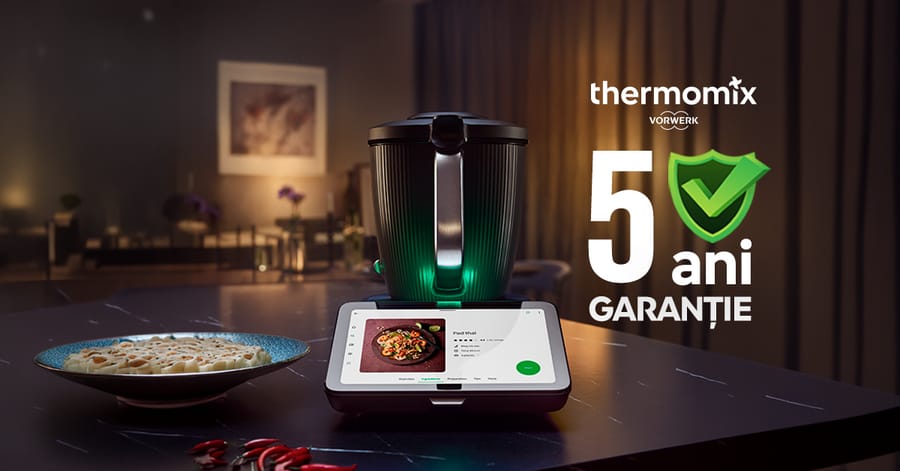 Thermomix TM7 — 5 ani garanție, 1.629 €, doar până pe 31 Octombrie 2026, pentru persoane fizice